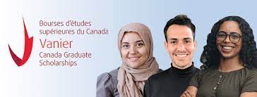 VANIER CANADA GRADUATE SCHOLARSHIPS (VANIER CGS)