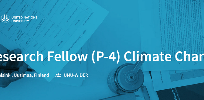UNITED NATIONS UNIVERSITY RESEARCH FELLOW (P-4) CLIMATE CHANGE