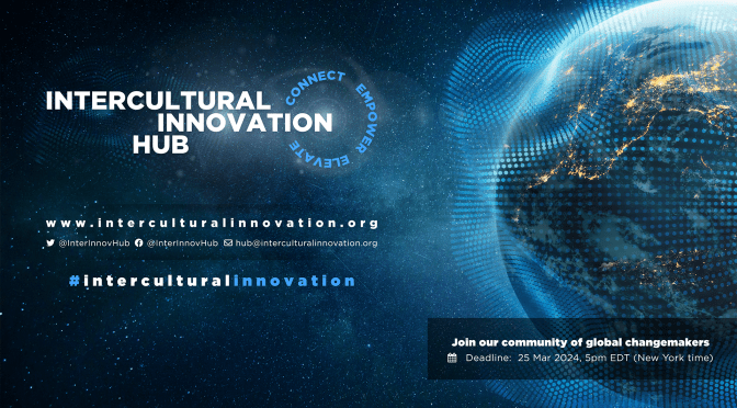 INTERCULTURAL INNOVATION HUB: CONNECTING, EMPOWERING, AND ELEVATING GLOBAL GRASSROOTS ORGANIZATIONS WORLDWIDE