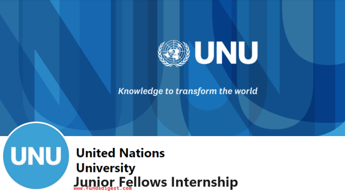 UNITED NATIONS UNIVERSITY JUNIOR FELLOWS INTERNSHIP