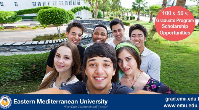 EASTERN MEDITERRANEAN UNIVERSITY GRADUATE/POSTGRADUATE PROGRAMS SCHOLARSHIP OPPORTUNITIES