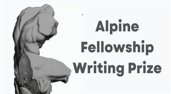 ALPINE FELLOWSHIP WRITING PRIZE 2025