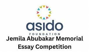 JEMILA ABUBAKAR MEMORIAL ESSAY COMPETITION (JAME) 6TH EDITION