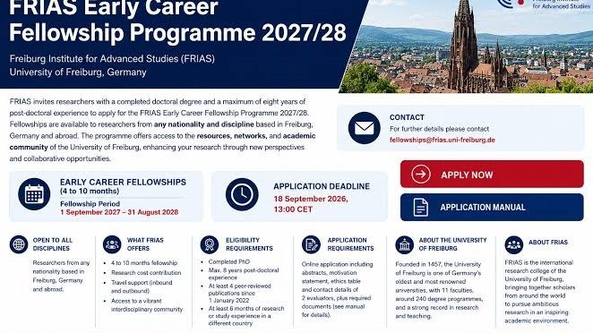 FREIBURG INSTITUTE FOR ADVANCED STUDIES: FRIAS EARLY CAREER FELLOWSHIP PROGRAMME 2027/28